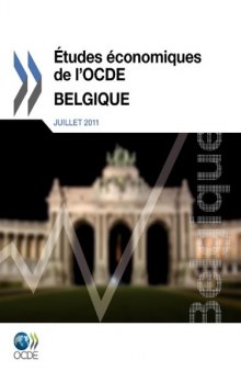 Études économiques de l'OCDE : Belgique 2011 