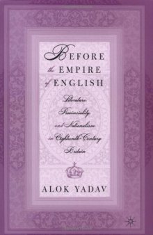 Before the Empire of English: Literature, Provinciality, and Nationalism in Eighteenth-Century Britain