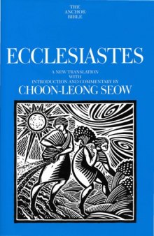 Ecclesiastes: A New Translation with Introduction and Commentary