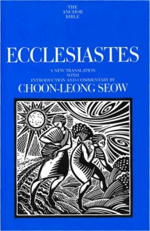 Ecclesiastes: A New Translation with Introduction and Commentary