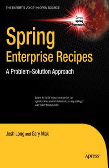 Spring enterprise recipes: a problem-solution approach