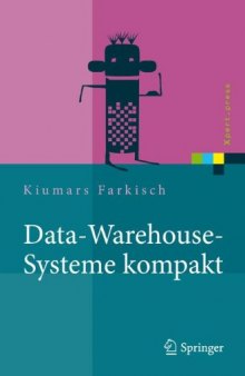 Data-Warehouse-Systeme kompakt: Aufbau, Architektur, Grundfunktionen 