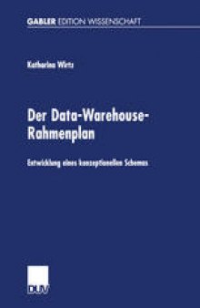 Der Data-Warehouse-Rahmenplan: Entwicklung eines konzeptionellen Schemas