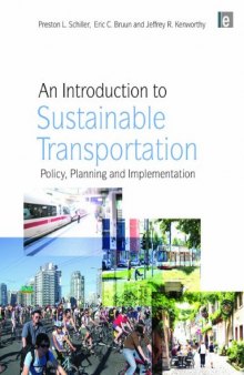 An Introduction to Sustainable Transportation: Policy, Planning and Implementation  