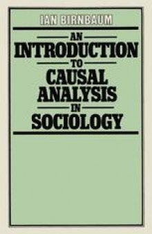 An Introduction to Causal Analysis in Sociology