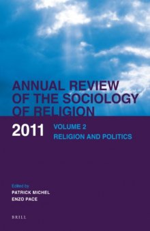Annual Review of the Sociology of Religion, Volume 2: Religion and Politics (Annual Review of the Sociology of Religion)  