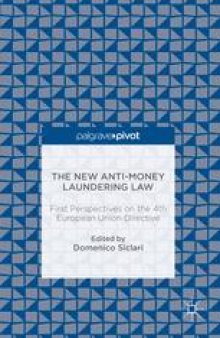 The New Anti-Money Laundering Law : First Perspectives on the 4th European Union Directive