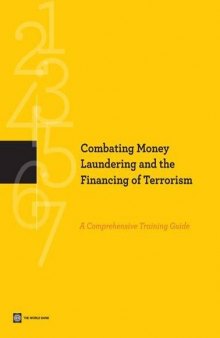 Combating Money Laundering and the Financing of Terrorism: A Comprehensive Training Guide