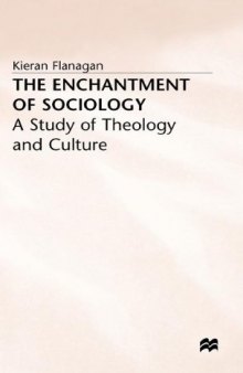 Enchantment of Sociology: A Study of Theology and Culture