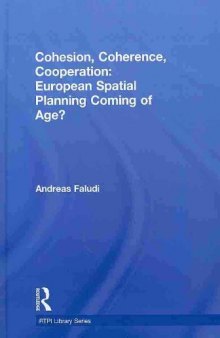 Cohesion, coherence, co-operation: European spatial planning coming of age?  