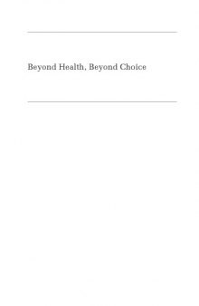 Beyond Health, Beyond Choice: Breastfeeding Constraints and Realities