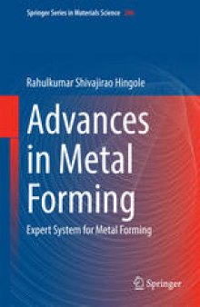 Advances in Metal Forming: Expert System for Metal Forming