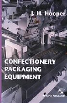 Confectionery packaging equipment