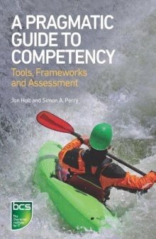 A pragmatic guide to competency : tools, frameworks and assessment
