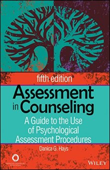 Assessment in Counseling: A Guide to the Use of Psychological Assessment Procedures