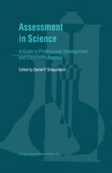 Assessment in Science: A Guide to Professional Development and Classroom Practice