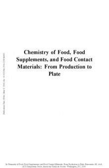 Chemistry of food, food supplements, and food contact materials : from production to plate