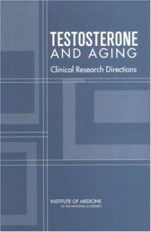 Testosterone and Aging: Clinical Research Directions