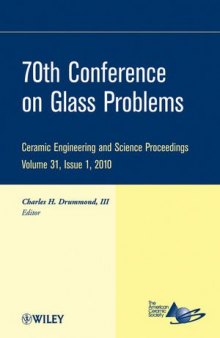 70th Conference on Glass Problems: Ceramic Engineering and Science Proceedings