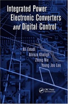 Integrated Power Electronic Converters and Digital Control (Power Electronics and Applications Series)  