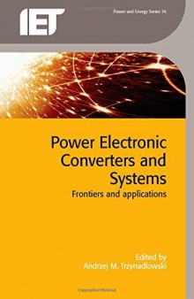 Power electronic converters and systems : frontiers and applications