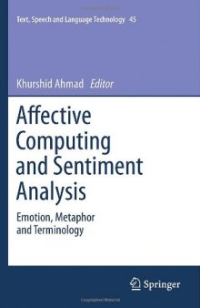 Affective Computing and Sentiment Analysis: Emotion, Metaphor and Terminology