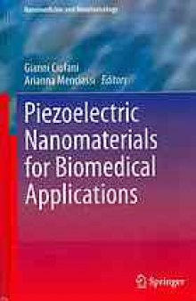 Piezoelectric Nanomaterials for Biomedical Applications