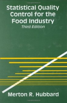 Statistical Quality Control for the Food Industry