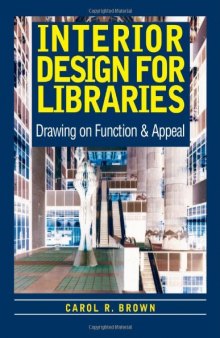 Interior Design for Libraries: Drawing on Function & Appeal