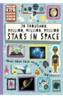70 Thousand Million, Million, Million Stars in Space