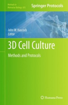 3D Cell Culture: Methods and Protocols