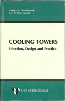 Cooling Towers. Selection, Design and Practice