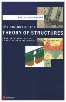 The History of the Theory of Structures: From Arch Analysis to Computational Mechanics