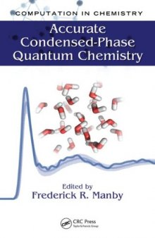 Accurate Condensed-Phase Quantum Chemistry (Computation in Chemistry)