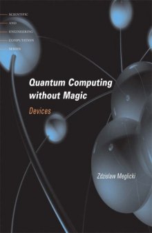 Quantum Computing without Magic: Devices 