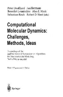 Quantum Mechanics Computational molecular dynamics challenges methods ideas