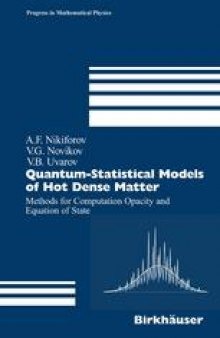 Quantum-Statistical Models of Hot Dense Matter: Methods for Computation Opacity and Equation of State