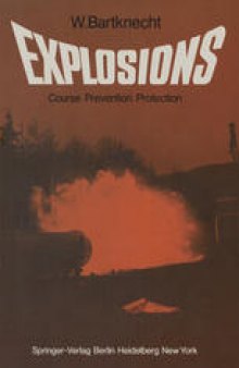 Explosions: Course, Prevention, Protection
