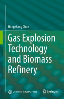 Gas explosion technology and biomass refinieries.