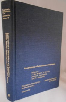 Gasdynamics of detonations and explosions (Volume 75, Progress in astronautics and aeronautics)