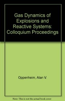 Gasdynamics of Explosions and Reactive Systems. Proceedings of the 6th Colloquium Held in Stockholm, Sweden, 22–26 August 1977