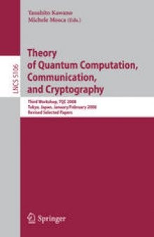 Theory of Quantum Computation, Communication, and Cryptography: Third Workshop, TQC 2008 Tokyo, Japan, January 30 - February 1, 2008. Revised Selected Papers