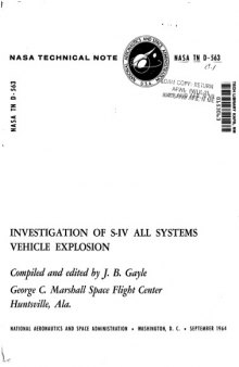Investigation of S-IV all systems vehicle explosion