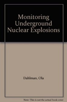 Monitoring Underground Nuclear Explosions