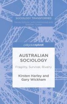 Australian Sociology: Fragility, Survival, Rivalry