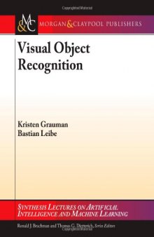 Visual Object Recognition (Synthesis Lectures on Artificial Intelligence & Machine Learning)  