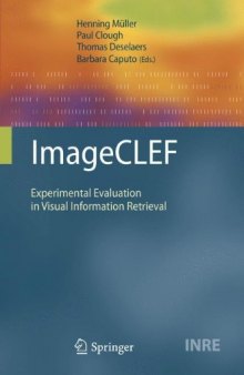 ImageCLEF: Experimental evaluation in visual information retrieval