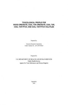 Toxicological profiles - Wood creosote, coal tar creosote, coal tar, coal tar pitch,