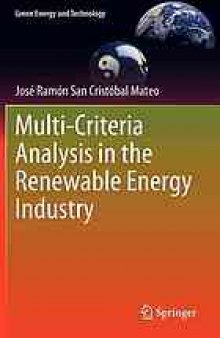 Multi criteria analysis in the renewable energy industry