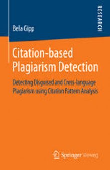 Citation-based Plagiarism Detection: Detecting Disguised and Cross-language Plagiarism using Citation Pattern Analysis